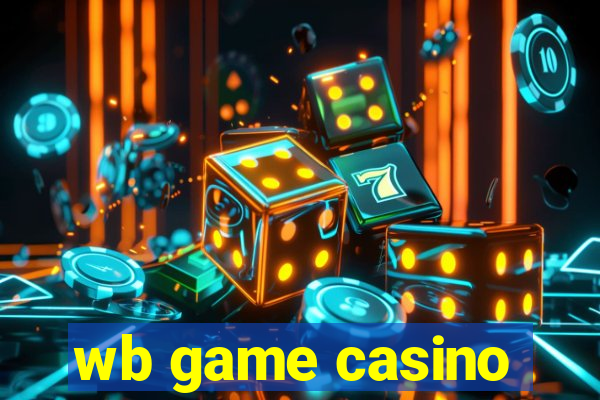 wb game casino